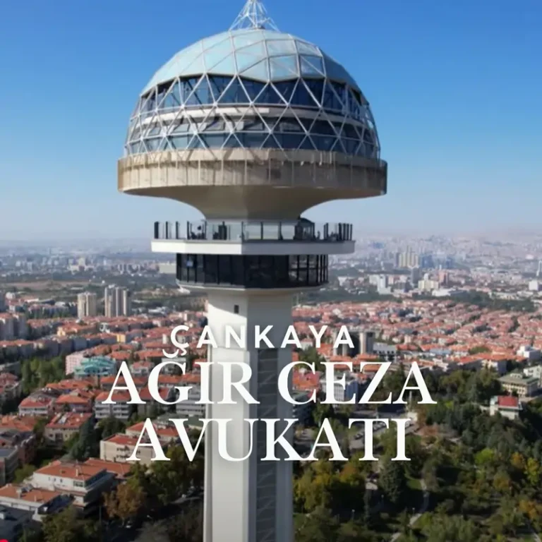 Çankaya Ağır Ceza Avukatı