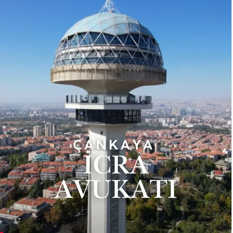Çankaya İcra Avukatı